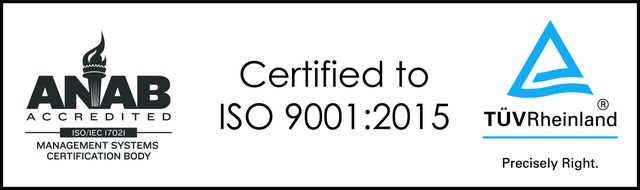 Certified to ISO 9001:2015 by T&Uuml;V Rheinland, ANAB accredited